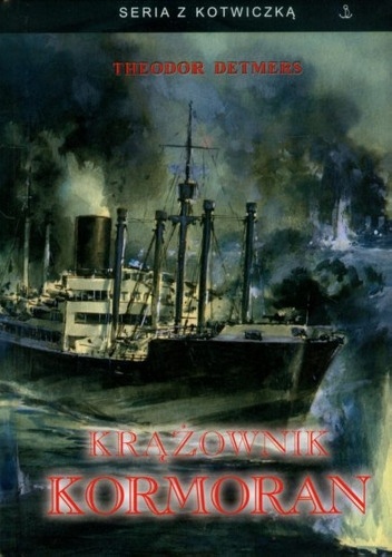 Krążownik Kormoran - Theodor Detmers