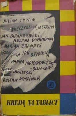 Kredą na tablicy. Wspomnienia z lat szkolnych