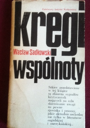 Kręgi wspólnoty - Wacław Sadkowski