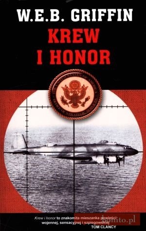 Krew I Honor - W.E.B. Griffin