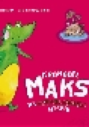 Krokodyl Maks na Czekoladowej Wyspie - praca zbiorowa