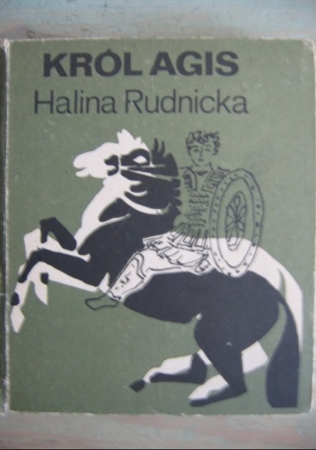 Król Agis - Halina Rudnicka