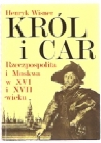 Król i Car - Henryk Wisner
