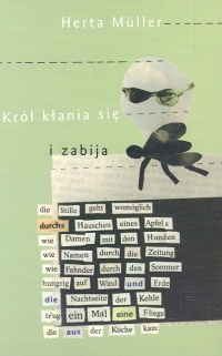 Król kłania się i zabija - Herta Müller