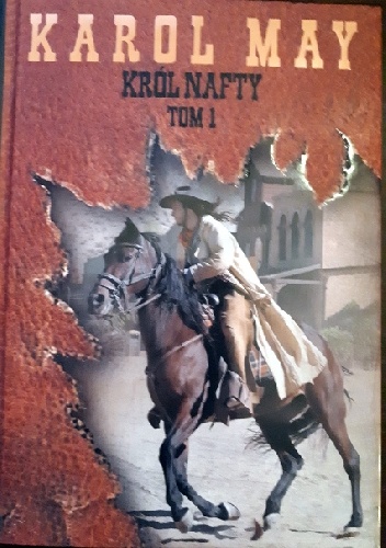 Król nafty - Karol May