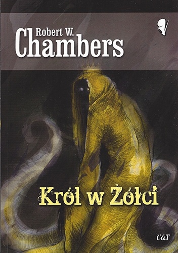 Król w Żółci - Robert W. Chambers