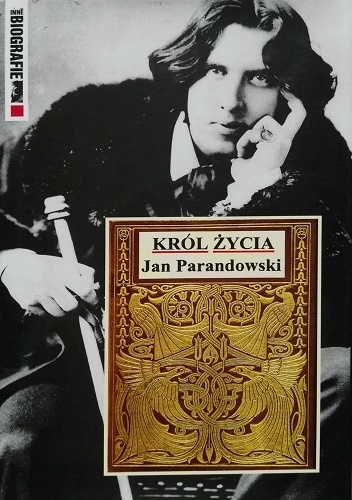 Król życia - Jan Parandowski