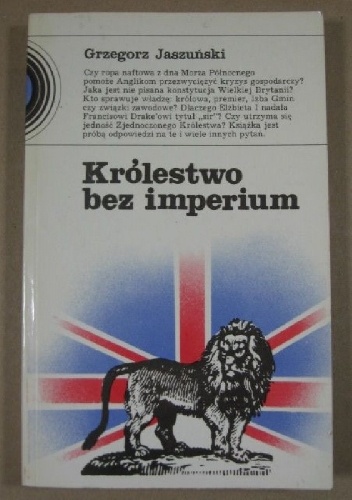 Królestwo bez imperium - Grzegorz Jaszuński