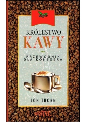 Królestwo kawy - Jon Thorn