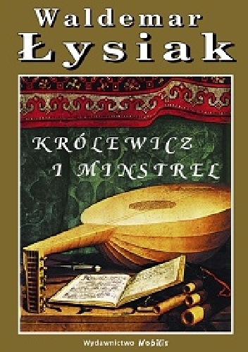 Królewicz i Minstrel - Waldemar Łysiak