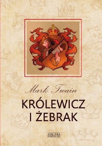 Królewicz i żebrak - Mark Twain