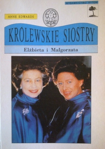 Królewskie siostry - Anne Edwards