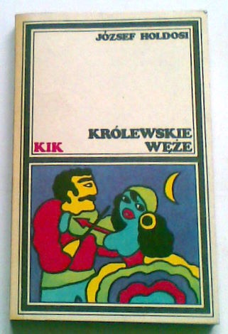 Królewskie węże - József Holdosi