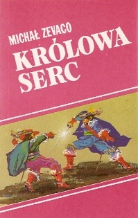 Królowa serc - Michel Zevaco