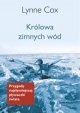 Królowa Zimnych Wód - Lynne Cox