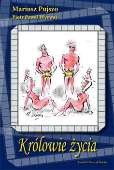 Królowie życia - Mariusz Pujszo