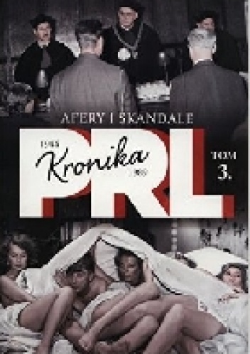 Kronika PRL. Afery i skandale - Iwona Kienzler