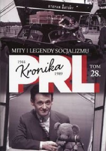 Kronika PRL Mity i legendy socjalizmu - Iwona Kienzler