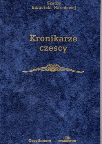 Kronikarze czescy - Maria Wojciechowska