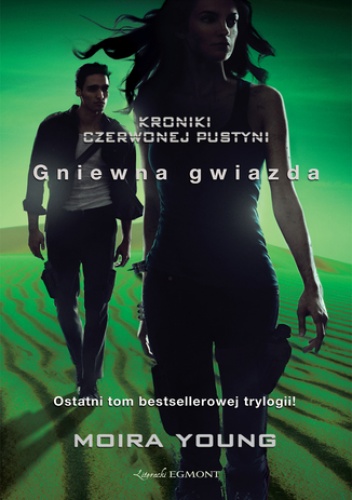 Kroniki Czerwonej Pustyni. Gniewna Gwiazda - Young Mojra