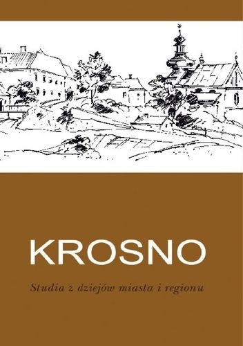 Krosno. Studia z dziejów miasta i regionu. T. 5 - praca zbiorowa, Franciszek Leśniak