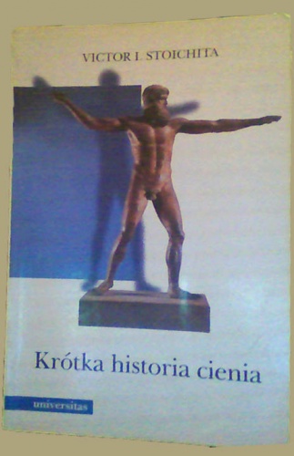 Krótka historia cienia - Victor Stoichita