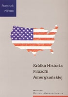 Krótka historia filozofii amerykańskiej - Frantisek Mihina