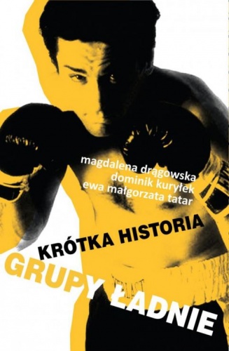 Krótka historia Grupy Ładnie