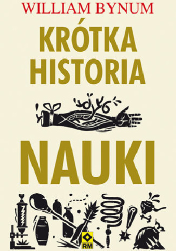 Krótka historia nauki - William Bynum