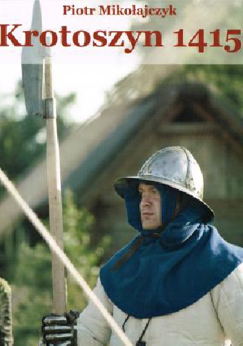 Krotoszyn 1415 - Piotr Mikołajczyk
