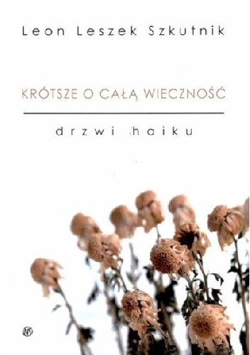 Krótsze o całą wieczność. Drzwi haiku