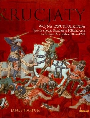 Krucjaty - James Harpur