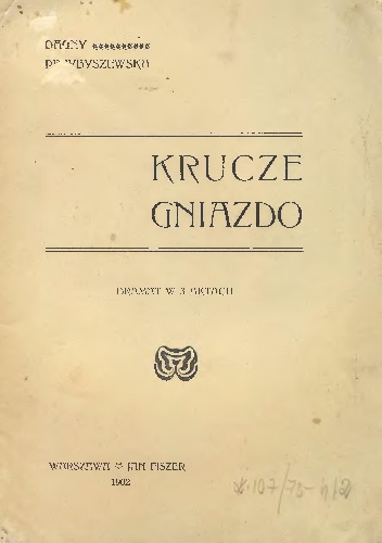 Krucze gniazdo - Dagny Juel Przybyszewska