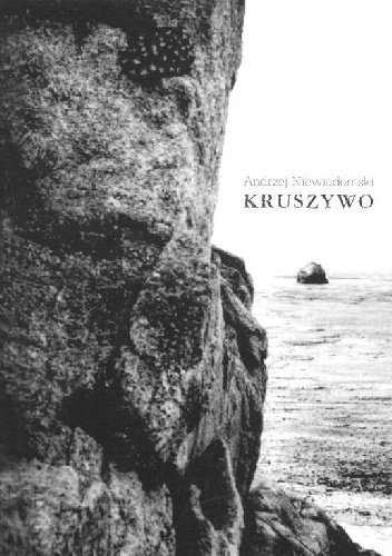 Kruszywo - Andrzej Niewiadomski