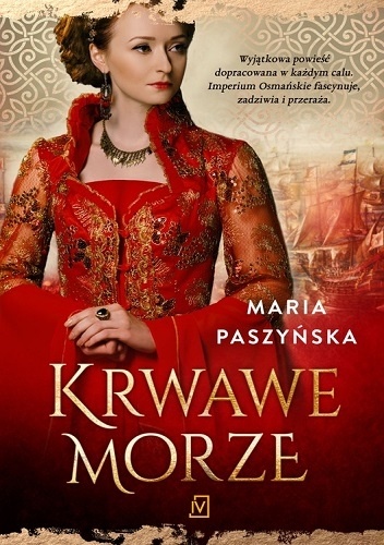 Krwawe morze - Maria Paszyńska