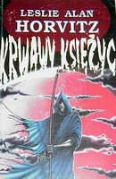Krwawy księżyc - Leslie Alan Horvitz