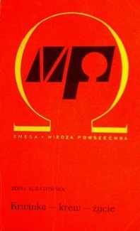 Krwinka - krew - życie - Zofia Kuratowska