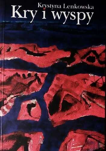 Kry i wyspy - Krystyna Lenkowska