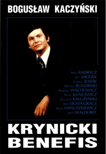 Krynicki benefis - Bogusław Kaczyński
