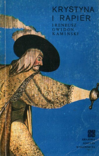Krystyna i Rapier - Ireneusz Gwidon Kamiński