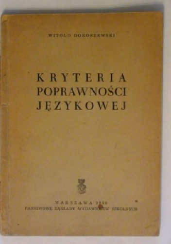 Kryteria poprawności językowej - Witold Doroszewski
