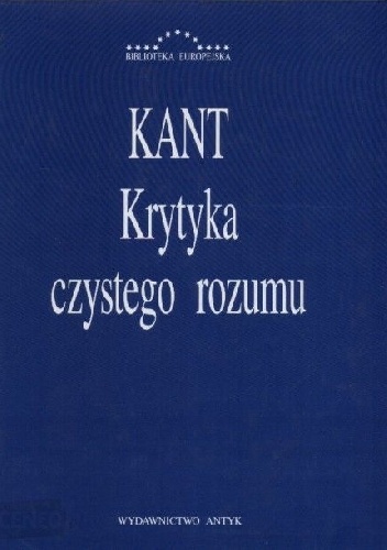 Krytyka czystego rozumu - Immanuel Kant