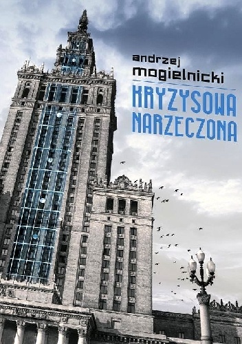 Kryzysowa narzeczona - Andrzej Mogielnicki