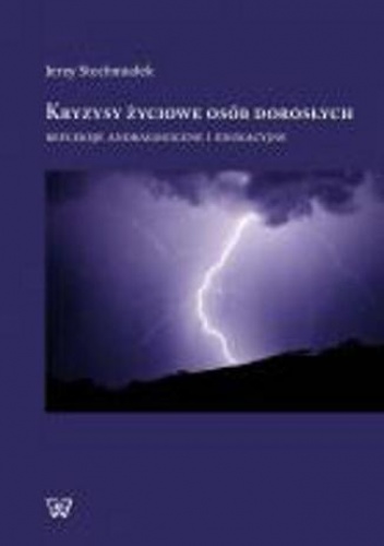 Kryzysy życiowe osób dorosłych - Stochmiałek Jerzy