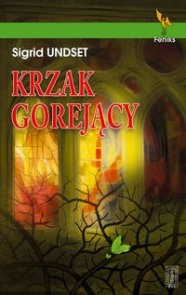 Krzak Gorejący - Sigrid Undset