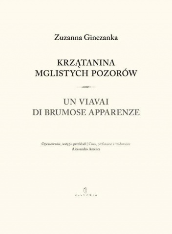 Krzątanina mglistych pozorów. Wiersze wybrane - Zuzanna Ginczanka