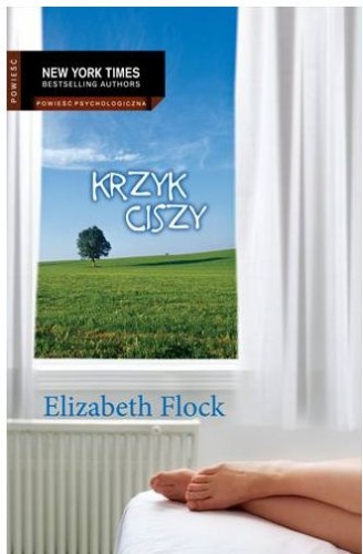 Krzyk ciszy - Elizabeth Flock