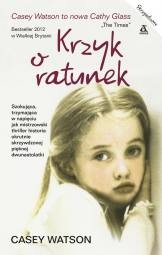 Krzyk o ratunek - Casey Watson