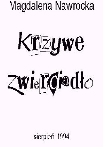 Krzywe Zwierciadło - Magdalena Nawrocka