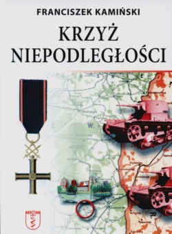 Krzyż niepodległości - Franciszek Kamiński